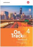On Track 4 Workbook (Ausgabe 2017, LehrplanPlus)