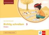 Richtig schreiben 3 F�rdern. Mein Anoki-�bungsheft
