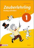 Zauberlehrling - Richtig schreiben 1, Arbeitsheft (2014)