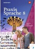 Praxis Sprache 8 Arbeitsheft (LehrplanPlus)